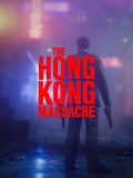 The Hong Kong Massacre FULL İNDİR