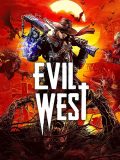 Evil West Full İNDİR + Torrent + 1 DLC